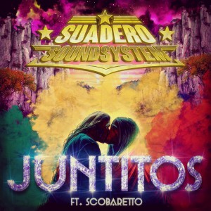 Suadero Soundsystem的專輯Juntitos