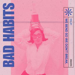 อัลบัม BAD HABITS (Explicit) ศิลปิน Amaris