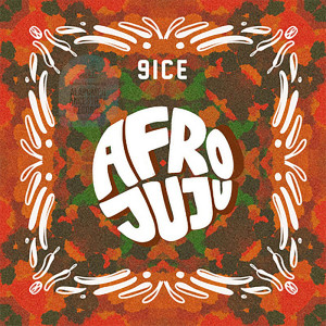 Album Afro Juju from 9ice