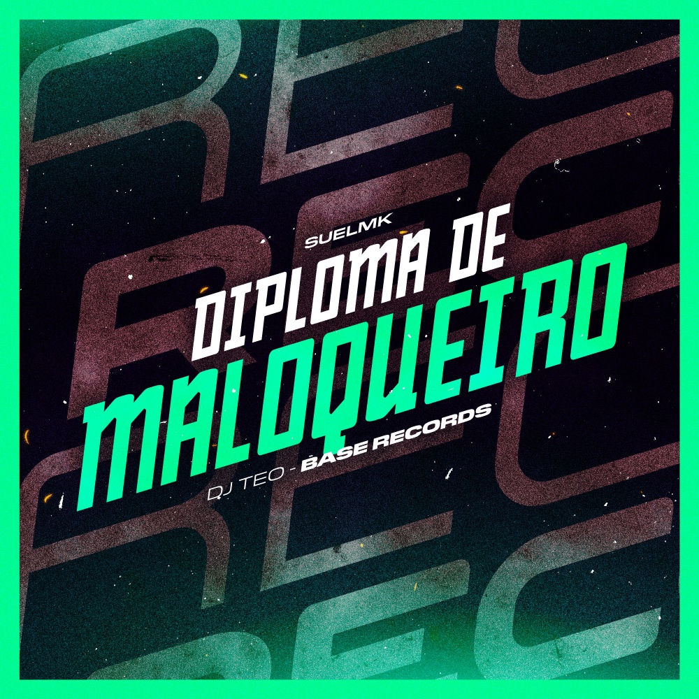 Diploma De Maloqueiro (Explicit)