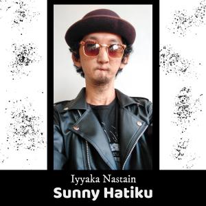 Album Sunny Hatiku oleh Iyyaka Nastain