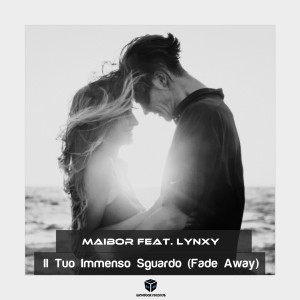 Maibor的专辑Il tuo immenso sguardo (fade away)