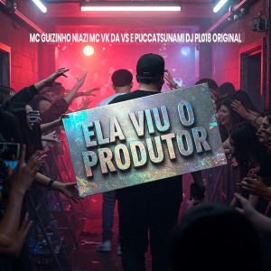 Listen to ELA VIU O PRODUTOR (Explicit) song with lyrics from DJPL018 ORIGINAL