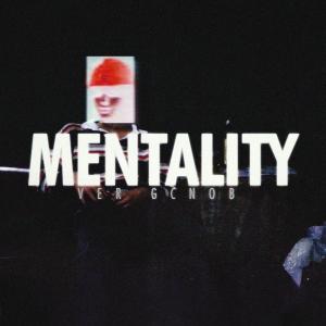 Mentality的專輯VER GCNOB