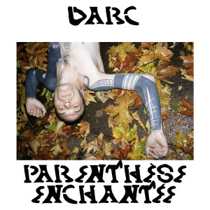 Daniel Darc的專輯Parenthèse enchantée