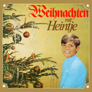 Weihnachten mit Heintje [Remastered]