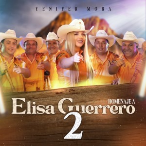 Album Homenaje a Elisa Guerrero 2 oleh Yenifer Mora