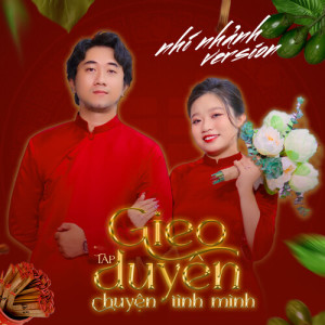 Album Gieo Duyên Chuyện Tình Mình (nhí nhảnh version) from TAP