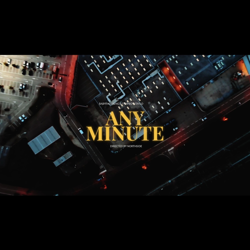 Any Minute (feat. BabyFace Beno) (Explicit)