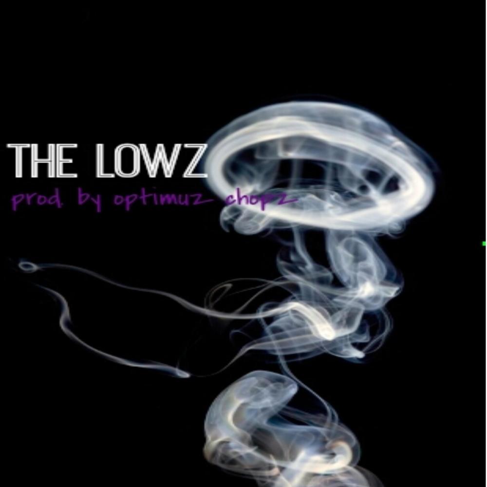 Lowz (Explicit)