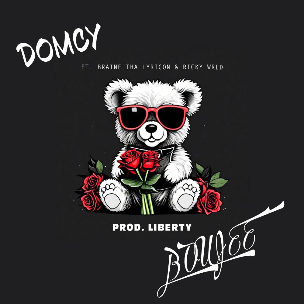 Boujee (feat. Domcy, Braine Tha Lyricon & Ricky Wrld)