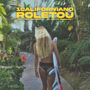 收聽1Californiano的Roletou歌詞歌曲