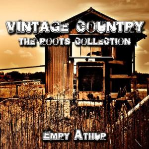Album Vintage Country - The Roots Collection from Emry Arthur