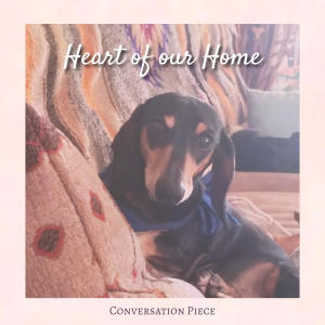 收聽conversation piece的Heart of our Home歌詞歌曲