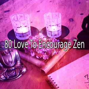 Album 80 Love to Encourage Zen from Classical Study Music