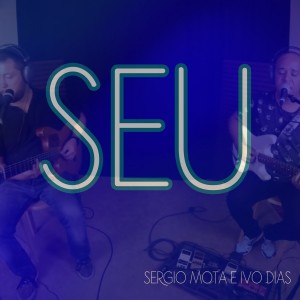 ดาวน์โหลดและฟังเพลง Seu (Explicit) พร้อมเนื้อเพลงจาก Sergin Mota