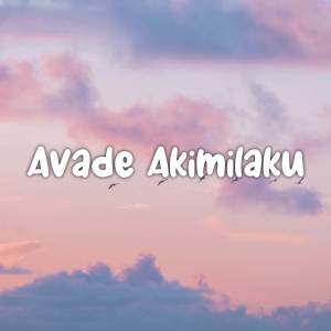 DJ Avade Akimilaku x Sedih Kalaw Di Ceritain (Remix)