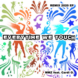 ดาวน์โหลดและฟังเพลง Everytime We Touch (AG Remix Extended Instrumental) พร้อมเนื้อเพลงจาก MMZ