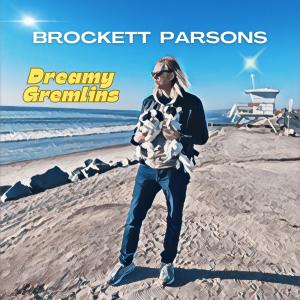 收聽Brockett Parsons的Dreamy Gremlins歌詞歌曲