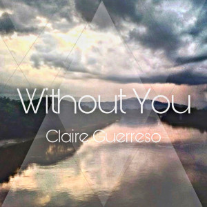 อัลบัม Without You ศิลปิน Claire Guerreso