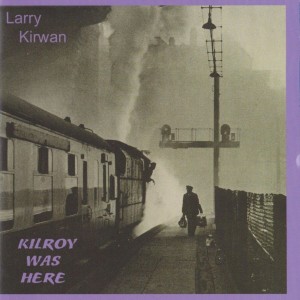 收聽Larry Kirwan的Life's Like That, Isn't It?歌詞歌曲