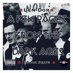 LEN-DOR的專輯A Few Pages From The Dark Ages (Explicit)