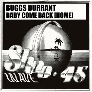 收聽Buggs Durrant的Baby Come Back歌詞歌曲