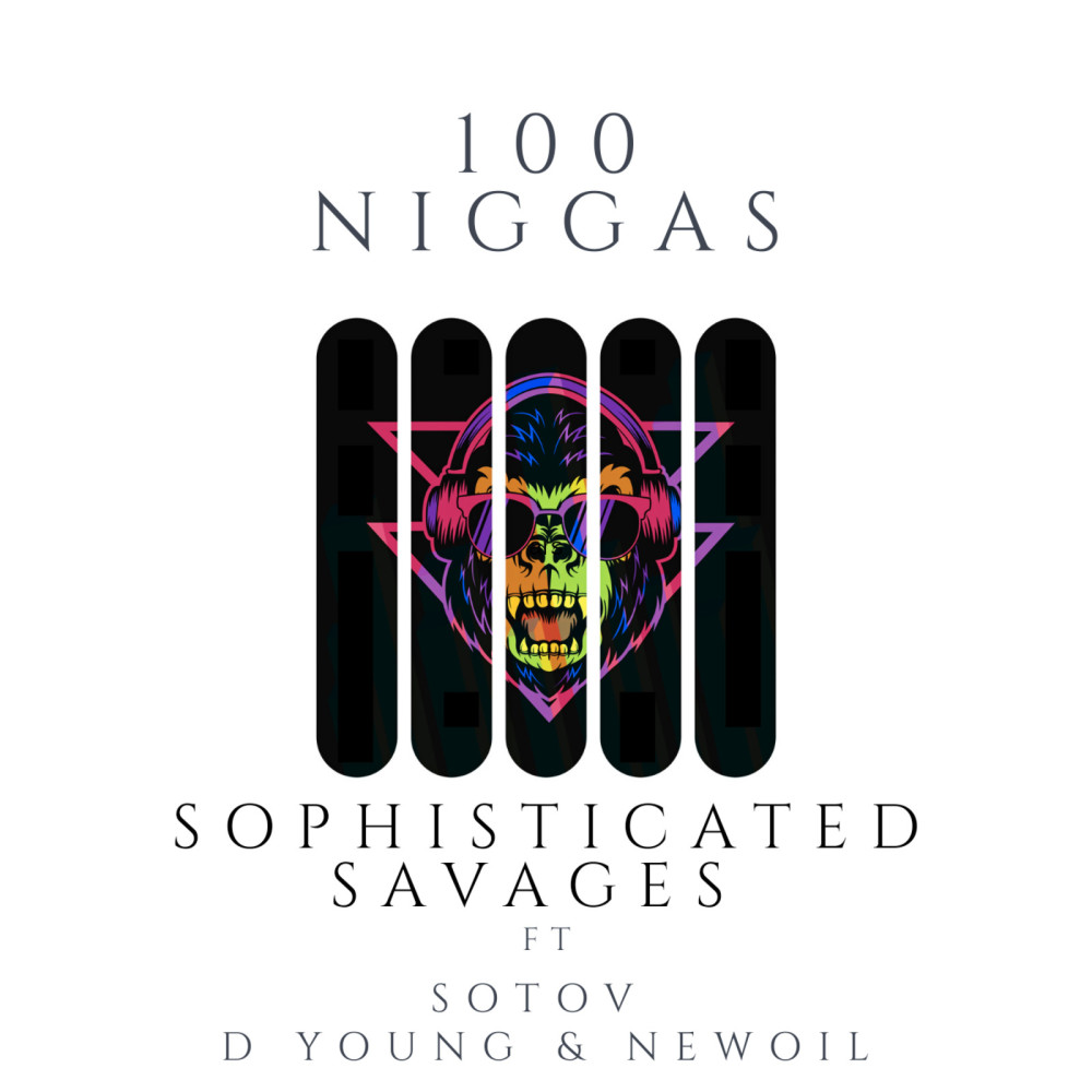 100 Niggas (Explicit)