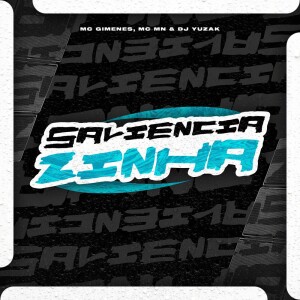 的专辑Salienciazinha (Explicit)