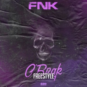 Listen to O'Brak #1 song with lyrics from Fnk