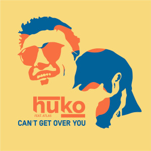 Album Can't Get over You oleh Huko