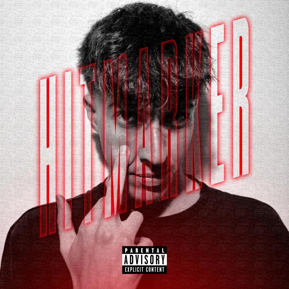 HITMARKER (Explicit)