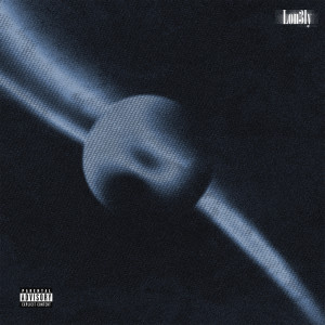อัลบัม Lonely (Explicit) ศิลปิน KENNYJACTA