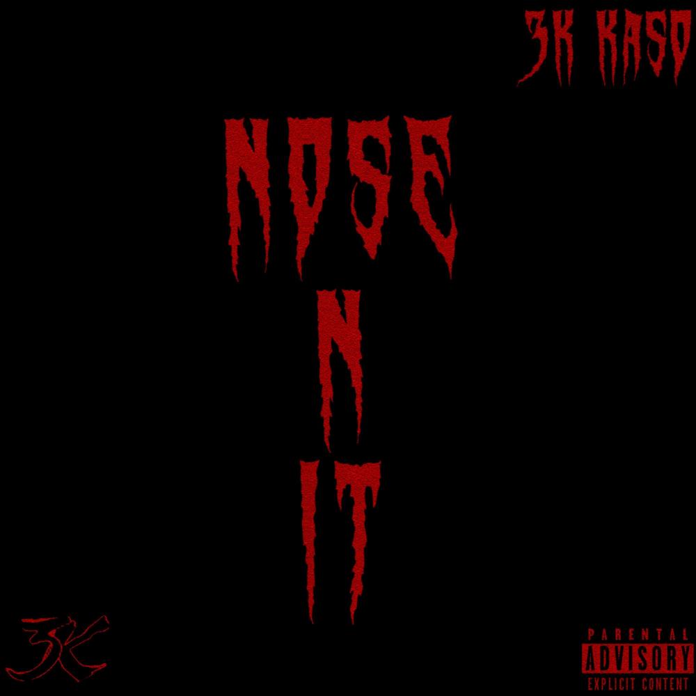 Nose N It (Explicit)
