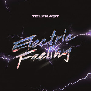TELYKast的專輯Electric Feeling
