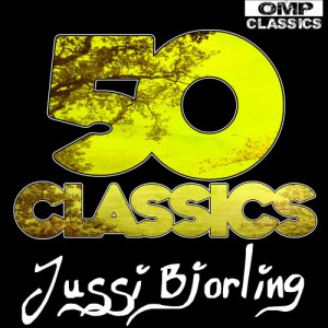 Amilcare Ponchielli的專輯Jussi Björling 50 Classics