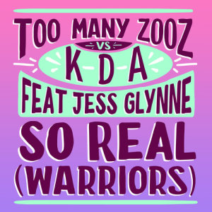 Album So Real (Warriors) from KDA