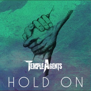 收聽Temple Agents的Hold On歌詞歌曲