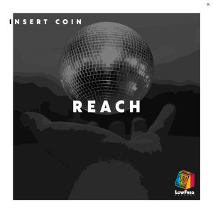 Insert Coin的專輯Reach