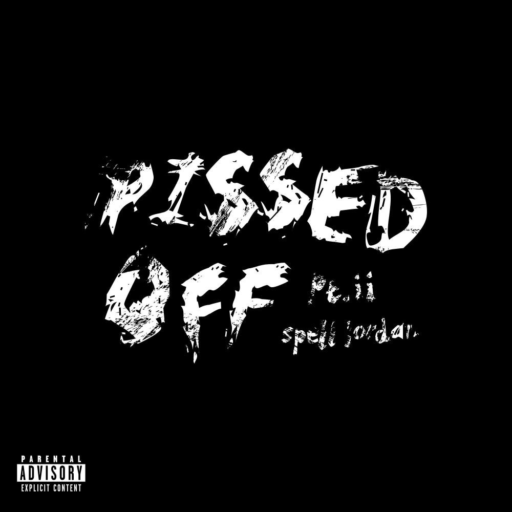 Pissed Off Pt. II