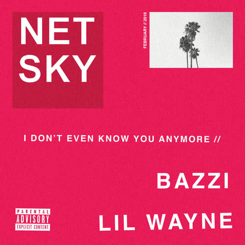 I Don’t Even Know You Anymore (Explicit)