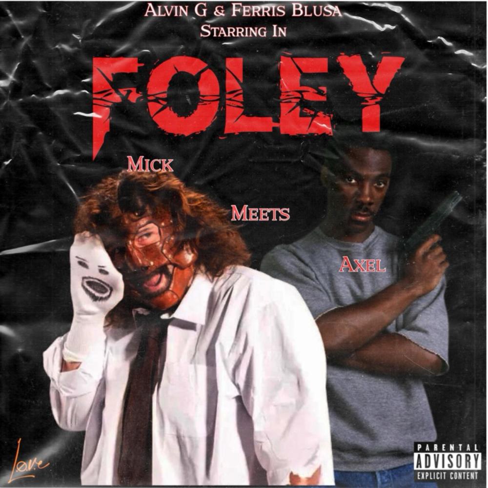 Foley (feat. Ferris Blusa) (Explicit)