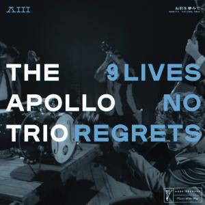 The Apollo Trio的專輯Nine Lives, No Regrets