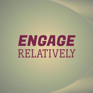 Various Artists的專輯Engage Relatively