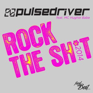 Listen to Rock The Sh*t (Explicit) song with lyrics from Pulsedriver