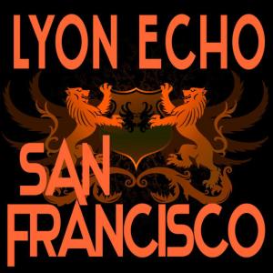 อัลบัม Lyon Echo Records, Volume 3: San Francisco ศิลปิน Various Artists