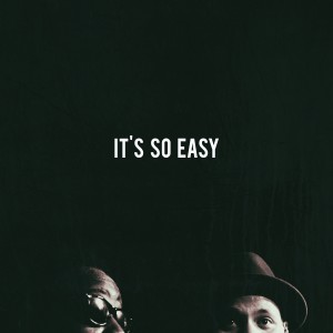 Phonte的專輯It's So Easy - Single