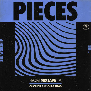 ดาวน์โหลดและฟังเพลง Pieces พร้อมเนื้อเพลงจาก SEU Worship