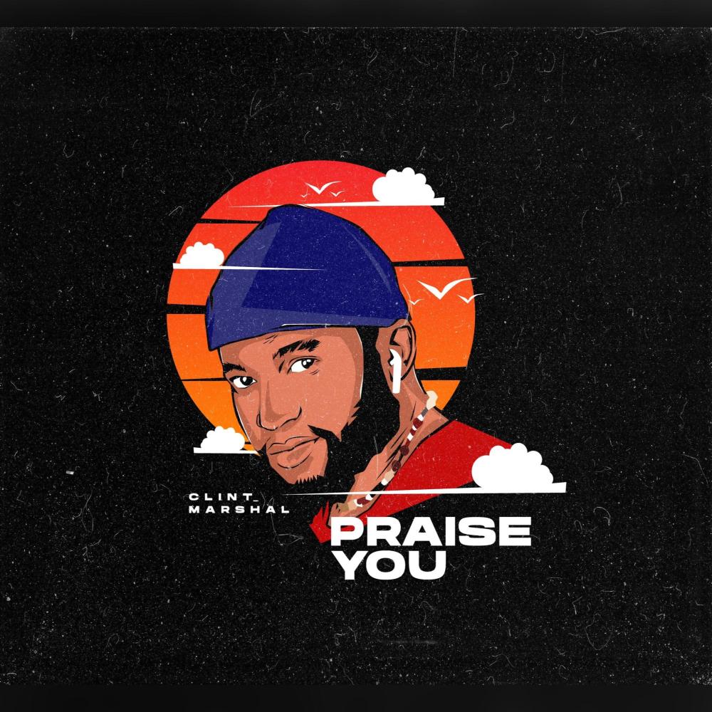 PRAISE YOU