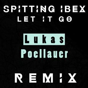 收聽Spitting Ibex的Let It Go (Lukas Poellauer Remix)歌詞歌曲